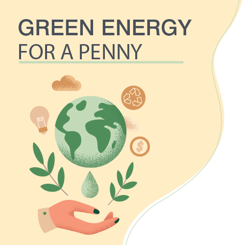 Green energy for a penny